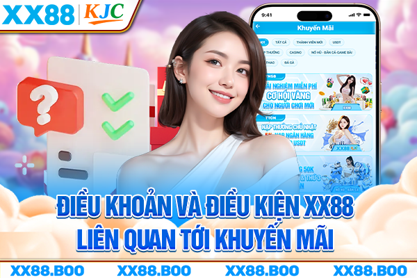 Điều khoản và điều kiện XX88 liên quan tới khuyến mãi