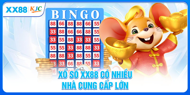 Xổ số XX88 có nhiều nhà cung cấp lớn